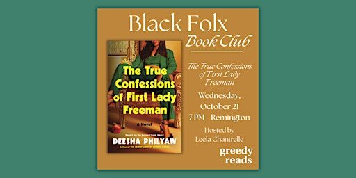 Black Folx Book Club: "The True Confessions of First Lady Freeman"